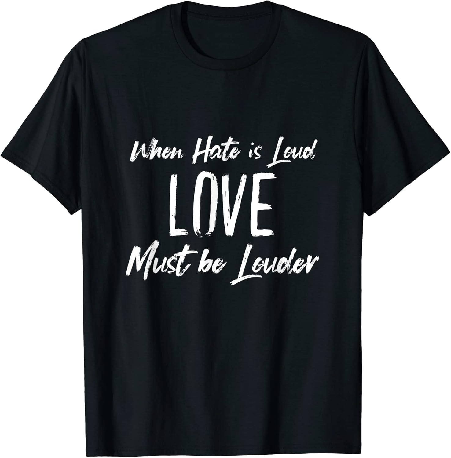 Anti Hate Anti Racist Gift When Hate is Loud Social Justice