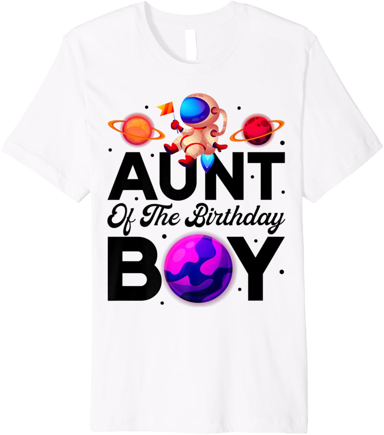 Aunt Of The Birthday Astronaut Boy Space Theme Premium