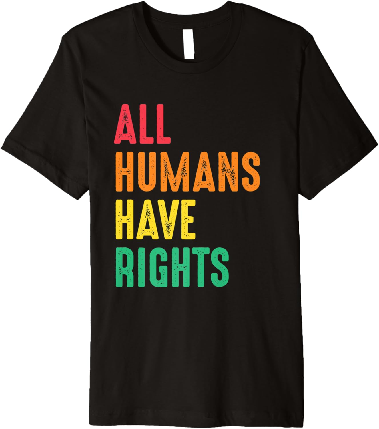 All Humans Have Rights Social Justice Human Rights Equality Premium