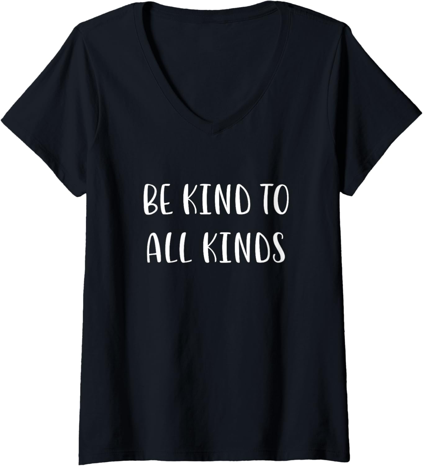 Be Kind to All Kinds Support Social Justice Statement V Neck