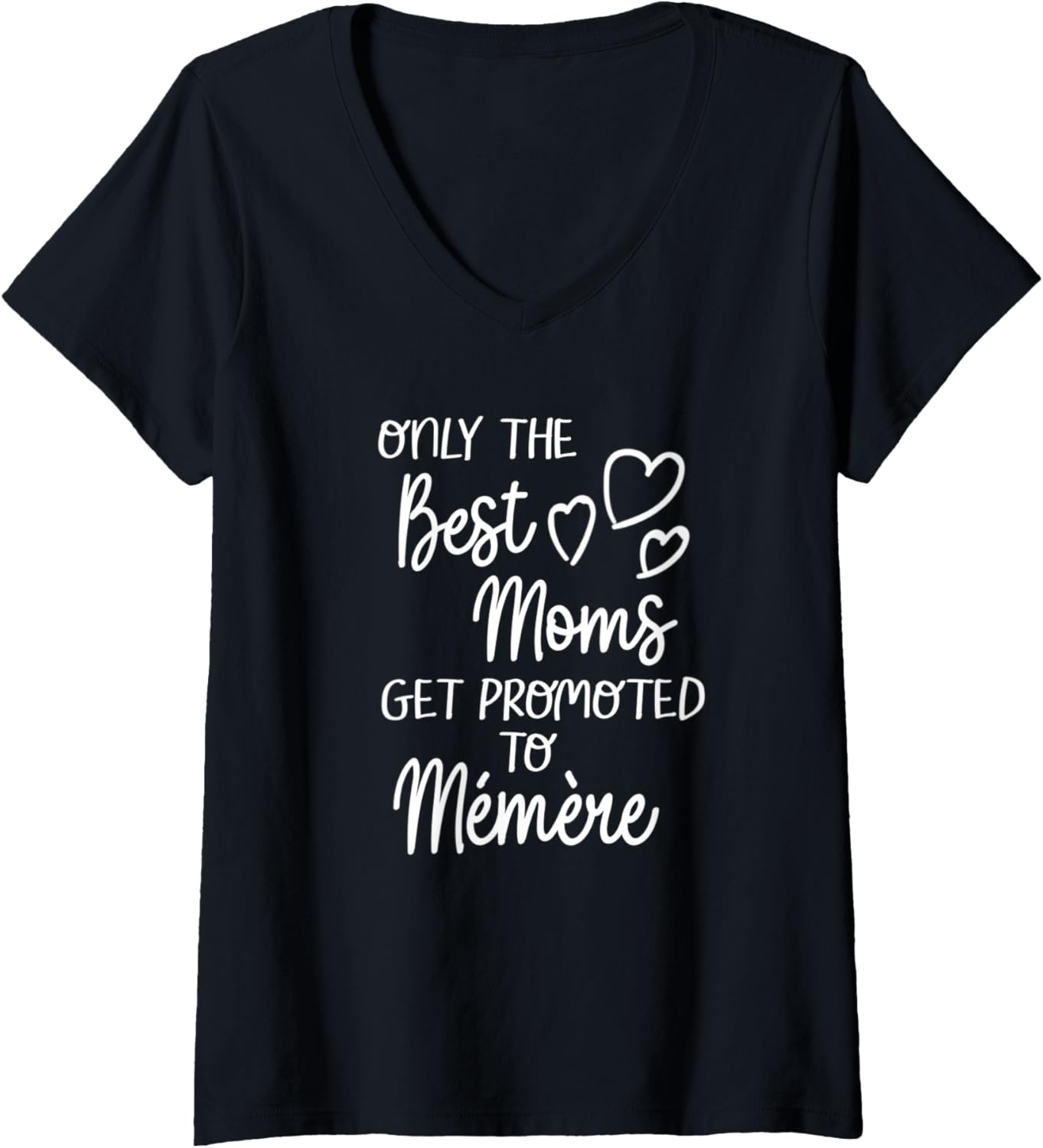 Womens The Best Moms Get Promoted To Mémère French Canadian Grandma V Neck