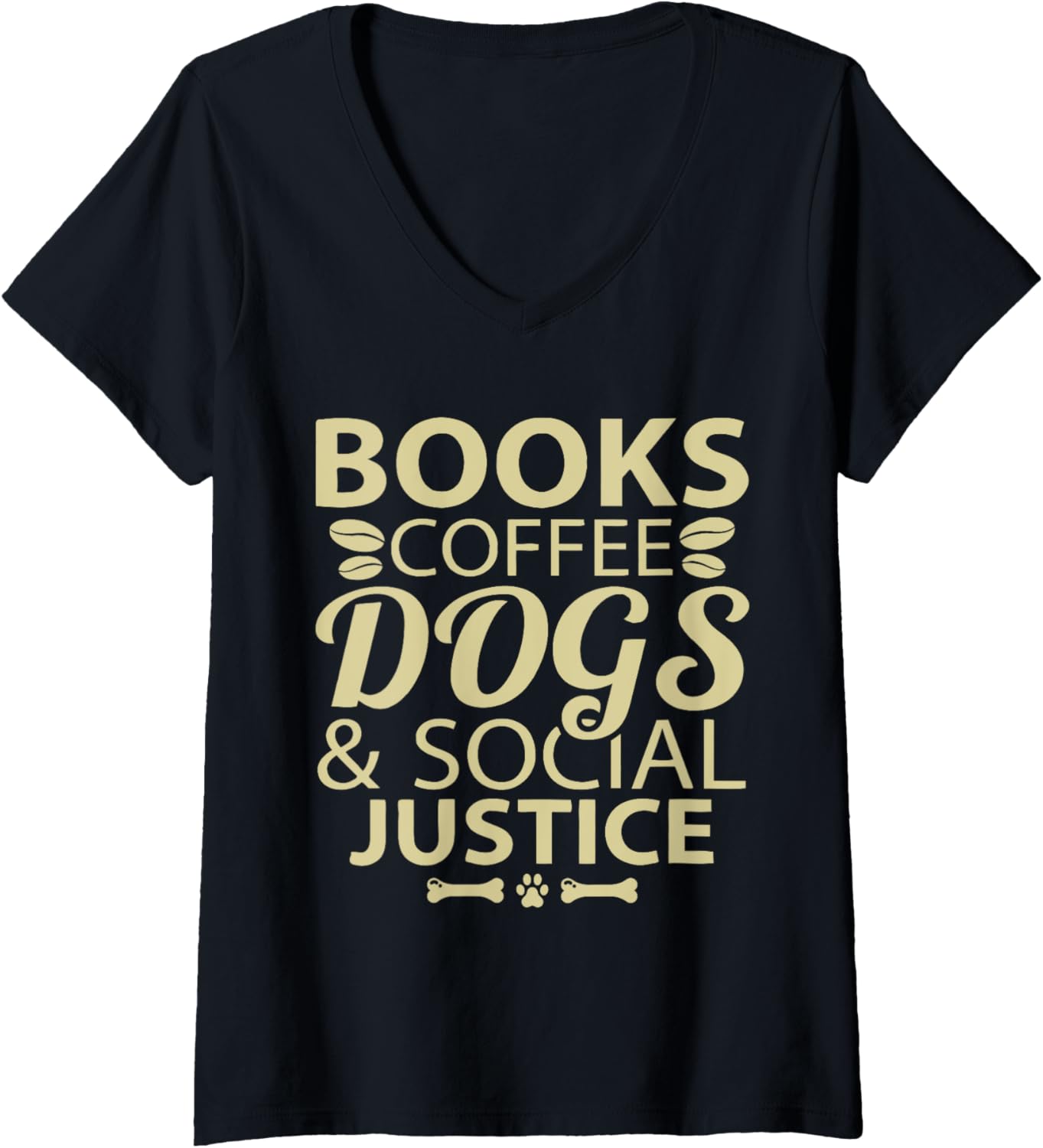 Books Coffee Dogs Social Justice V Neck