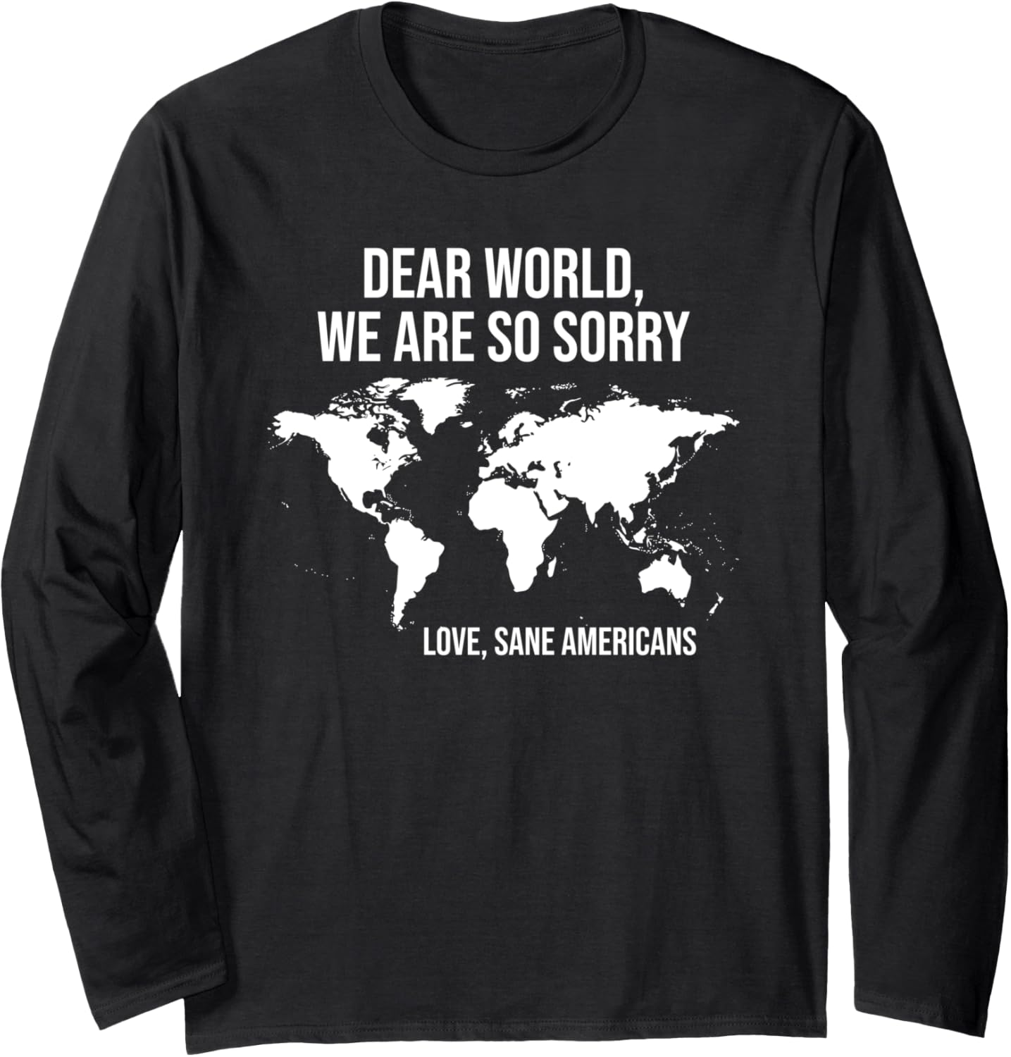Anti MAGA Protest Resistance Movement Equality Human Rights Long Sleeve