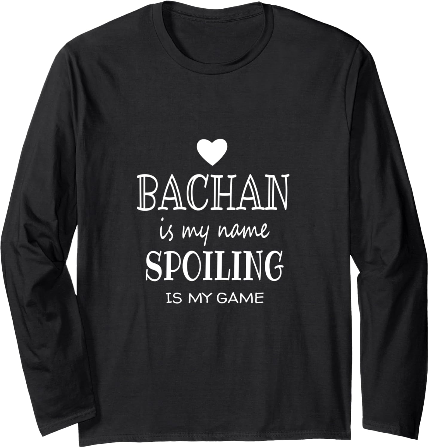 Bachan Is My Name Japan Japanese Grandma Grandmother Long Sleeve