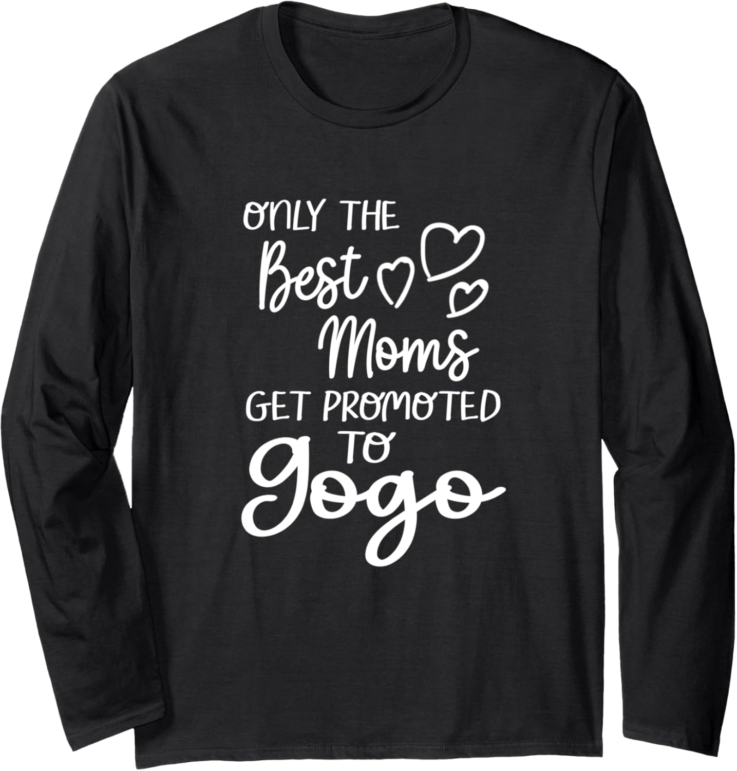 Best Moms Get Promoted To Gogo South African Zulu Grandma Long Sleeve