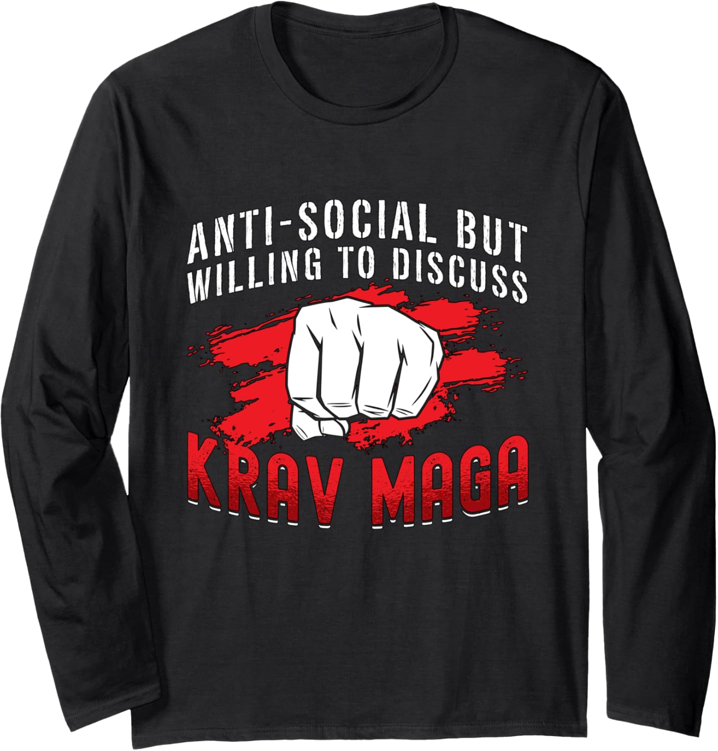 Anti Social But Willing To Defense Military Combat Krav Maga Long Sleeve
