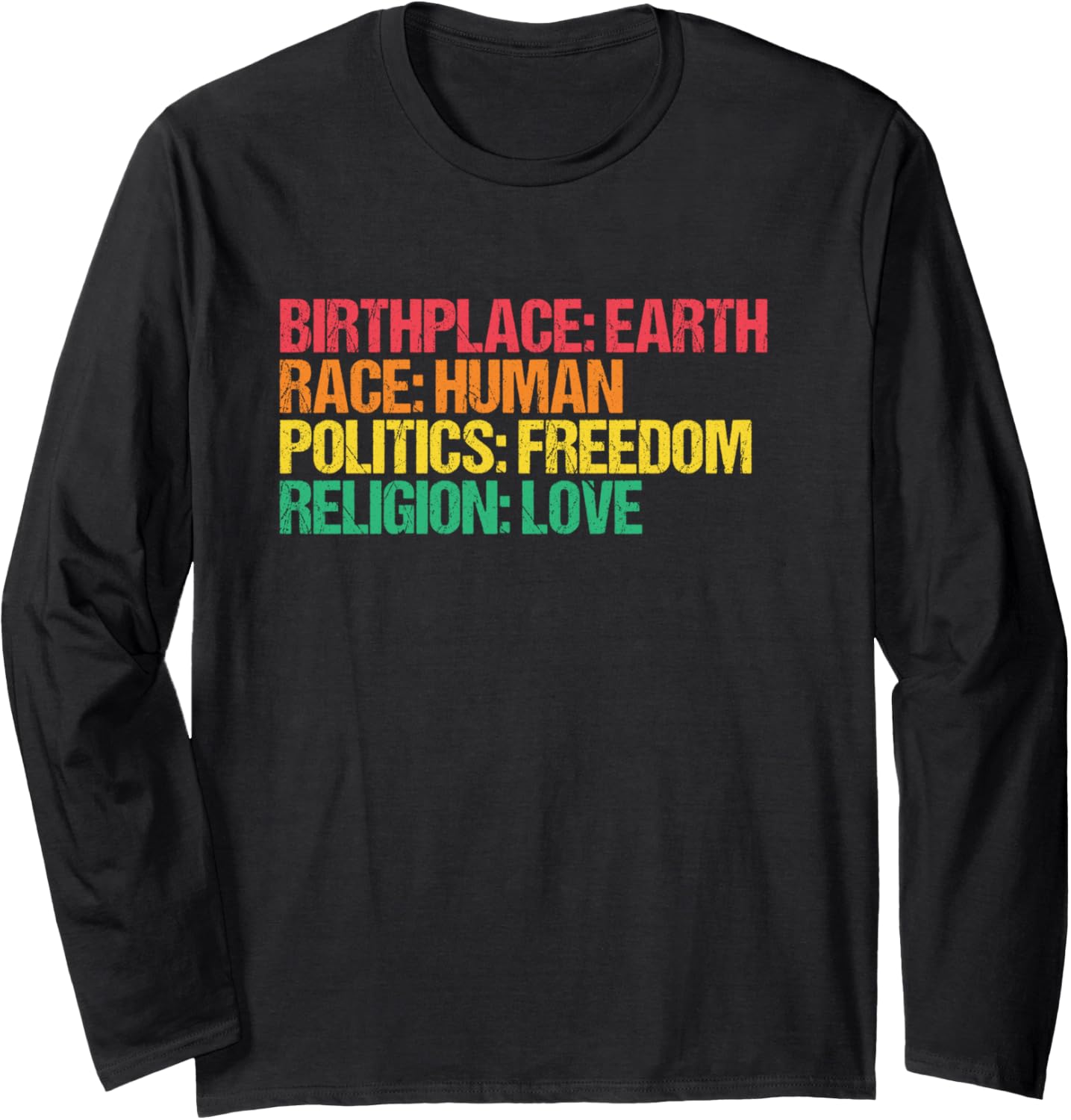 Birthplace Earth Race Human Human Rights Social Justice Long Sleeve