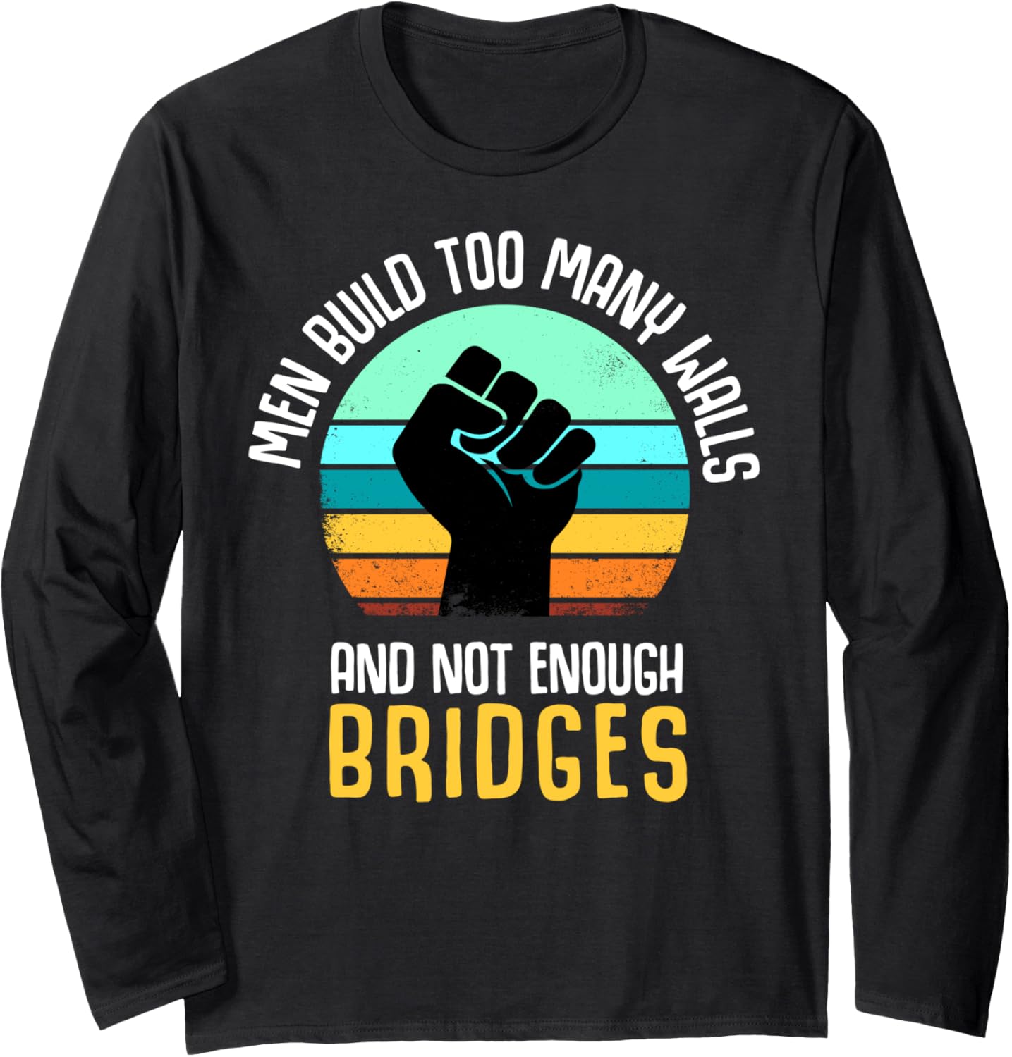 Anti Racism   Equality Tolerance Social Justice Long Sleeve