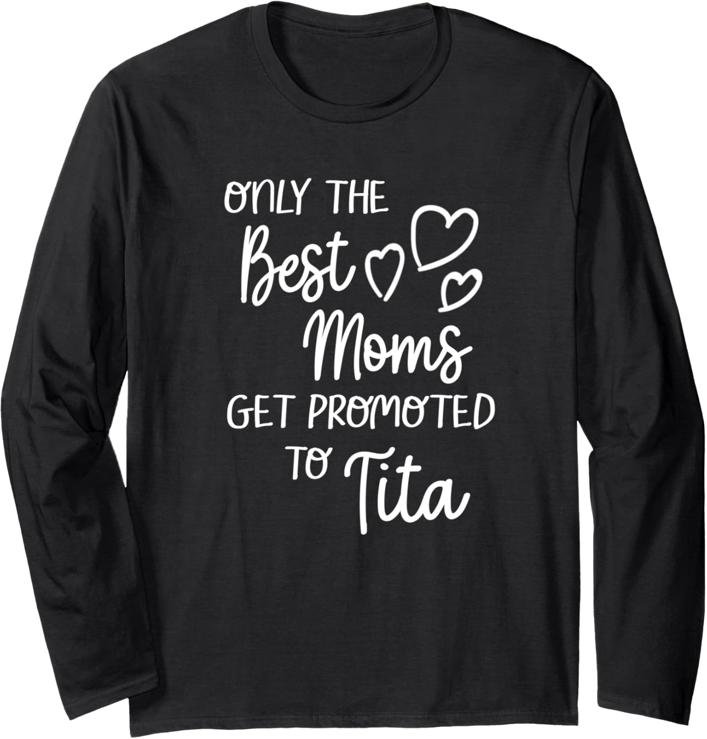 Best Moms Promoted Tita Philippines Filipino Spanish Grandma Long Sleeve