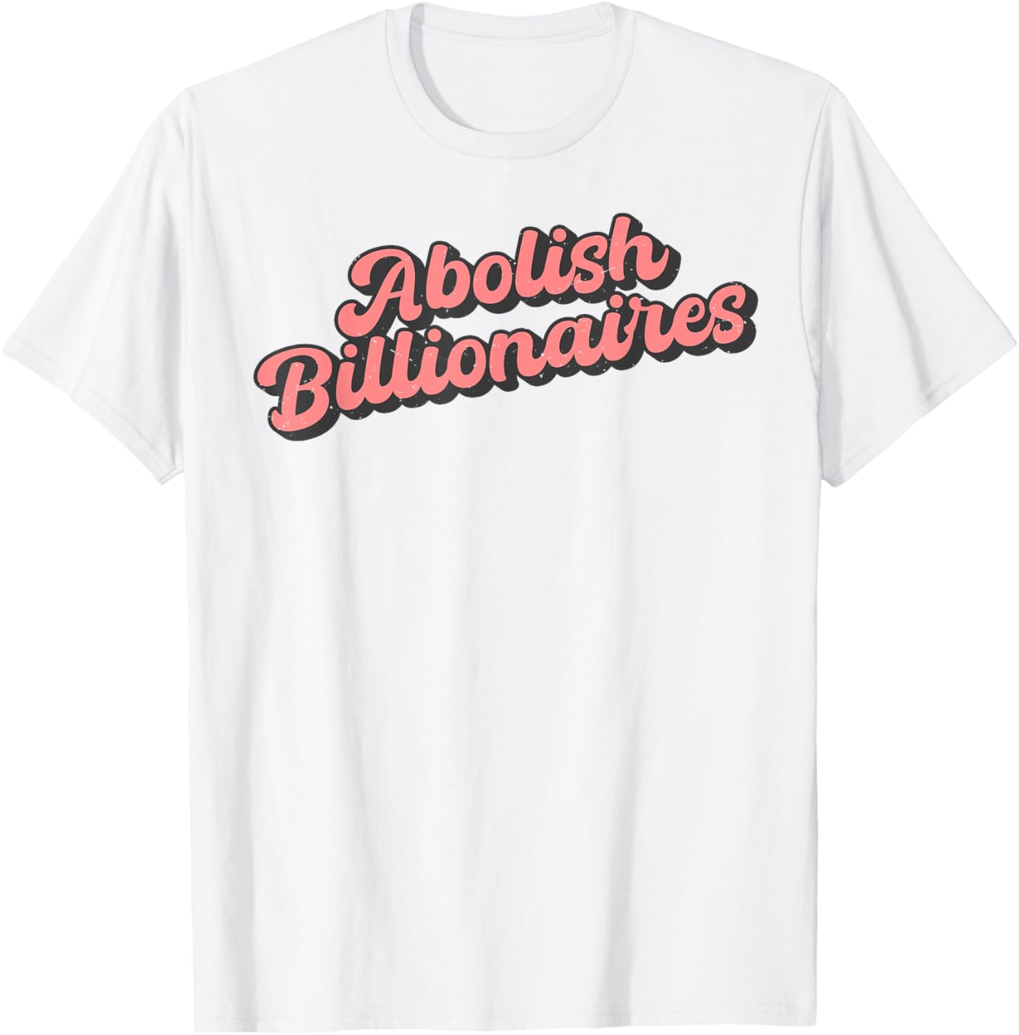 Abolish Billionaires Retro Vintage Social Justice Protest