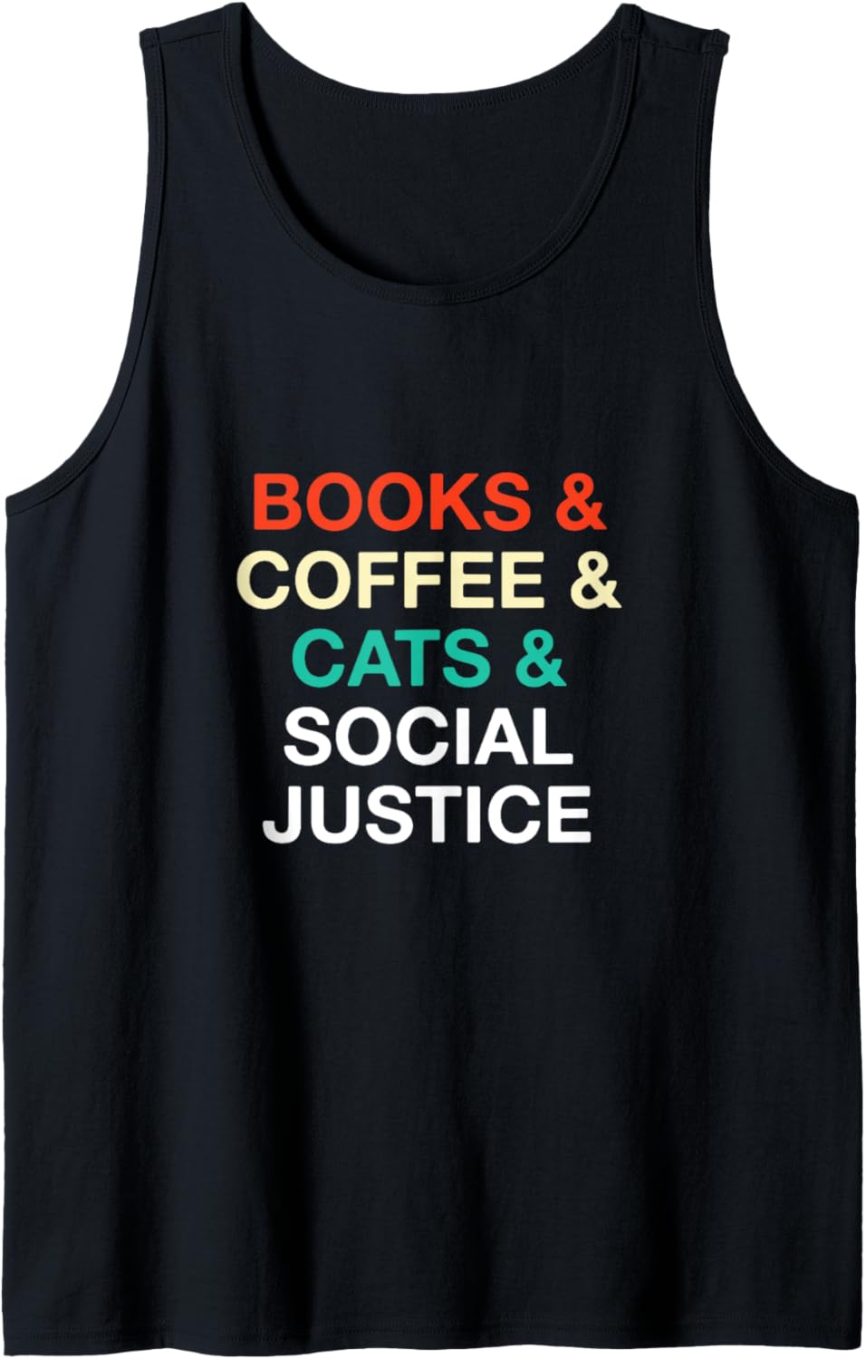 Books Coffee Cats Social Justice Tank Top