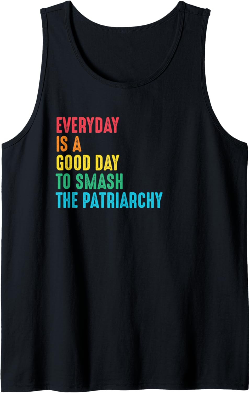 A Good Day To Smash Patriarchy Social Justice Feminist Tank Top