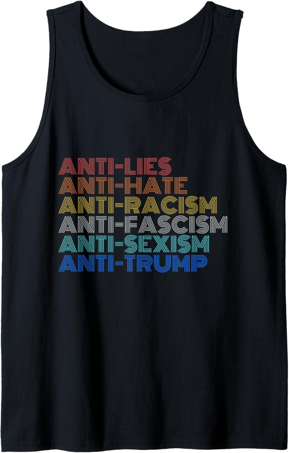 Anti Trump Hate Lies Racism Fascism Sexism Resist Tank Top
