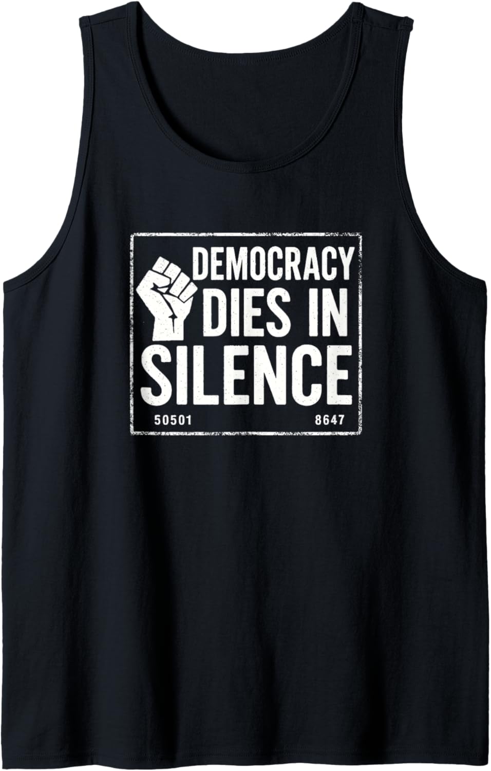 8647 Protest Design | Democracy Dies in Silence Graphic Tank Top