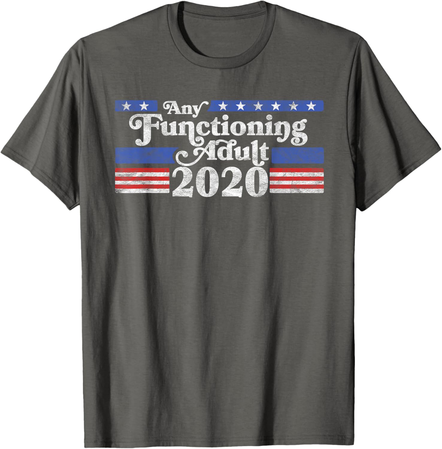 Any Functioning Adult 2020 Election Logo Anti Trump