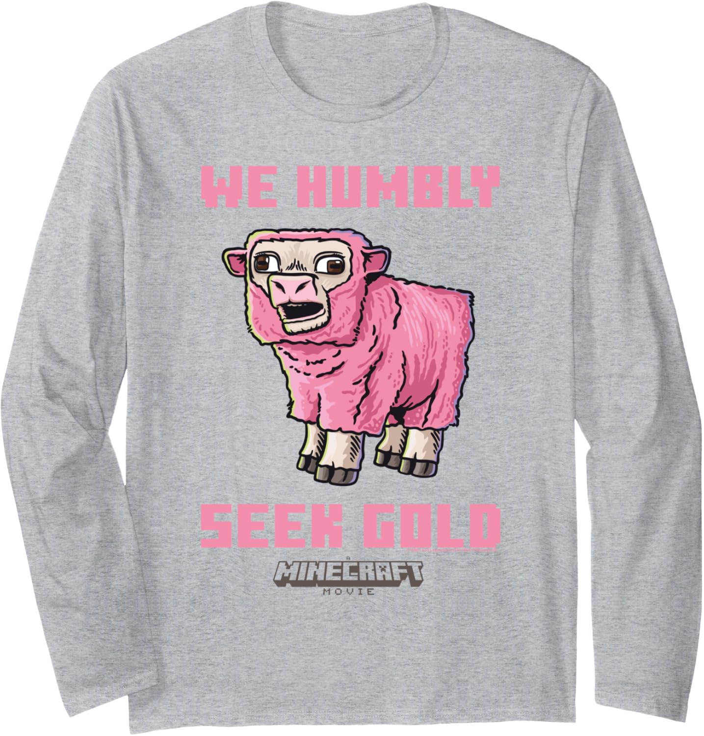 A Minecraft Movie We Humbly Seek Gold Pink Sheep Long Sleeve