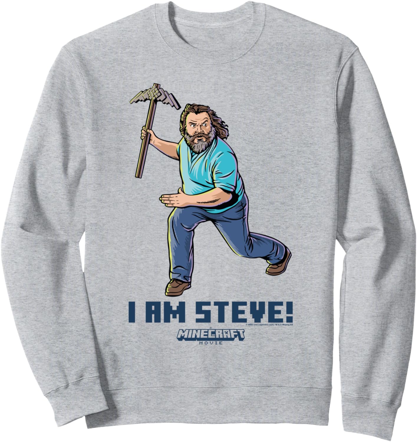 A Minecraft Movie I Am Steve Wielding Stone Pickaxe Sweatshirt