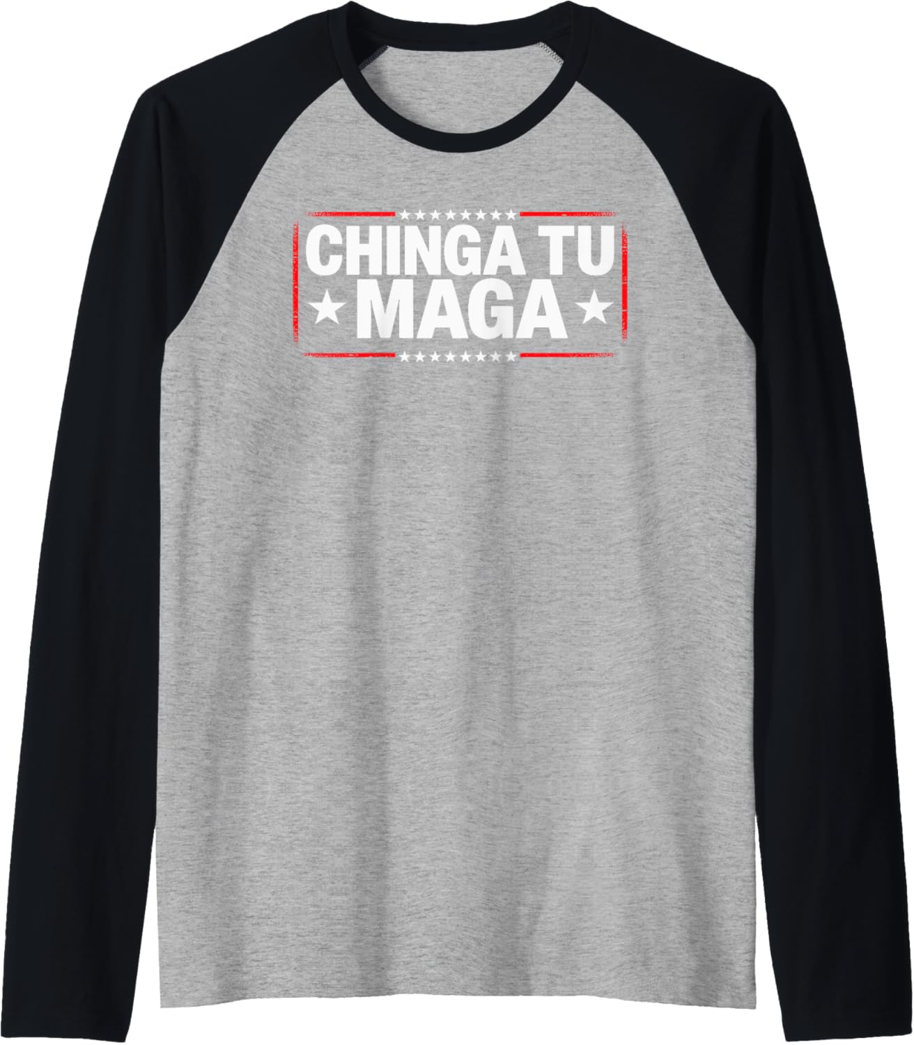 Anti MAGA Protest Apparel Chinga Tu MAGA Statement Raglan Baseball Tee