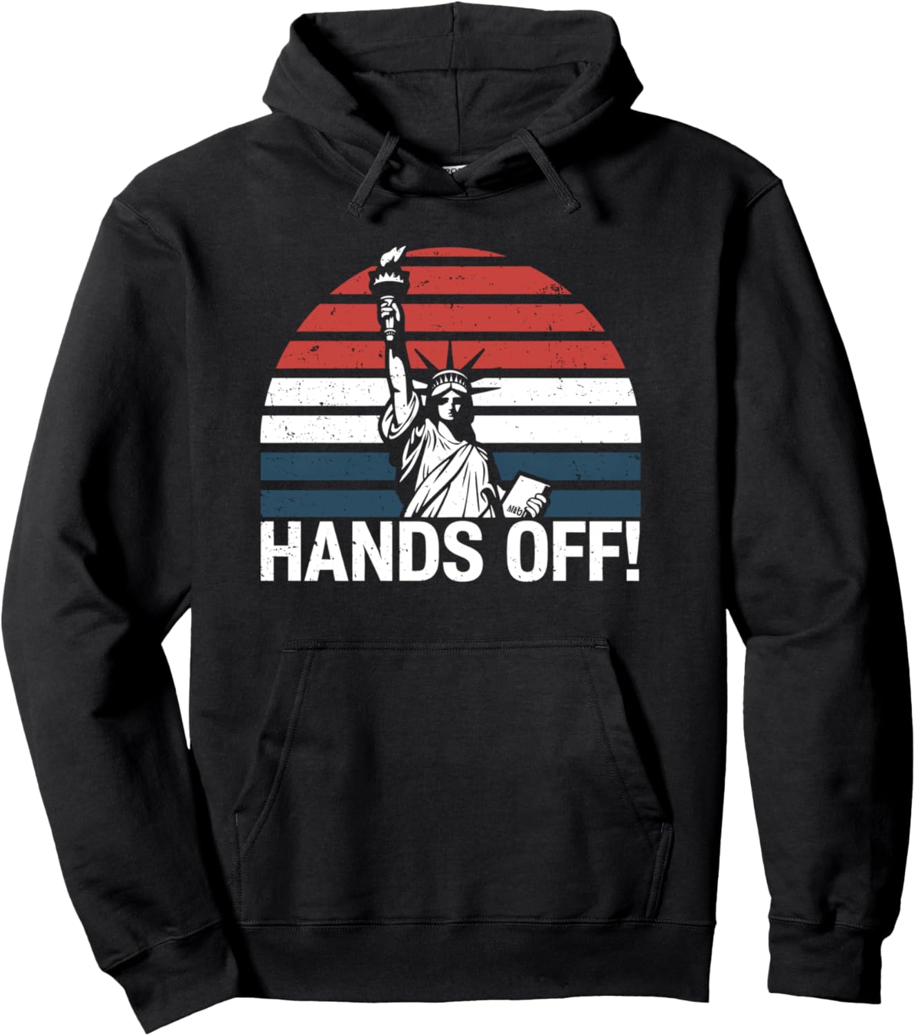 Anti MAGA Resistance Statue Of Liberty Hands Off Protest Pullover Hoodie