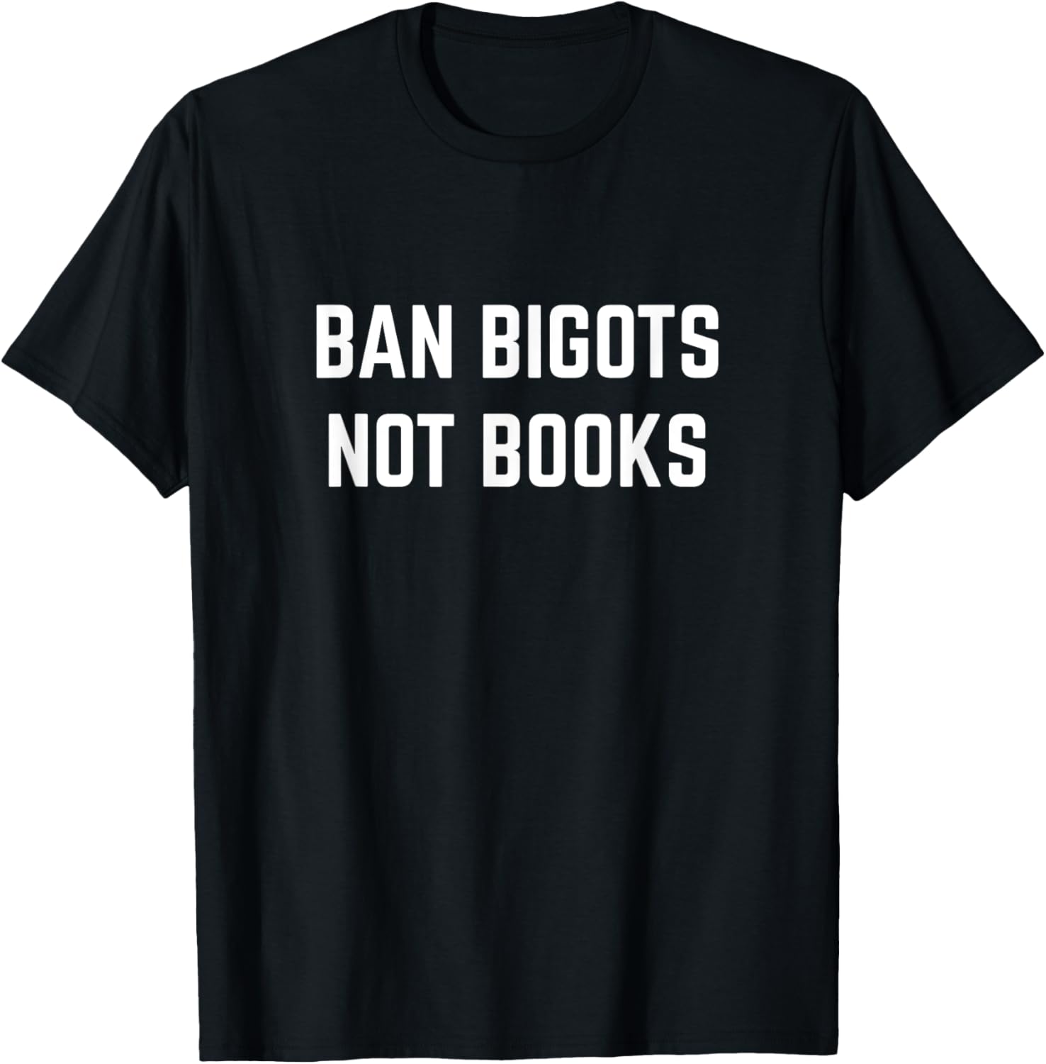 Ban Bigots Not Books Social Justice Activist