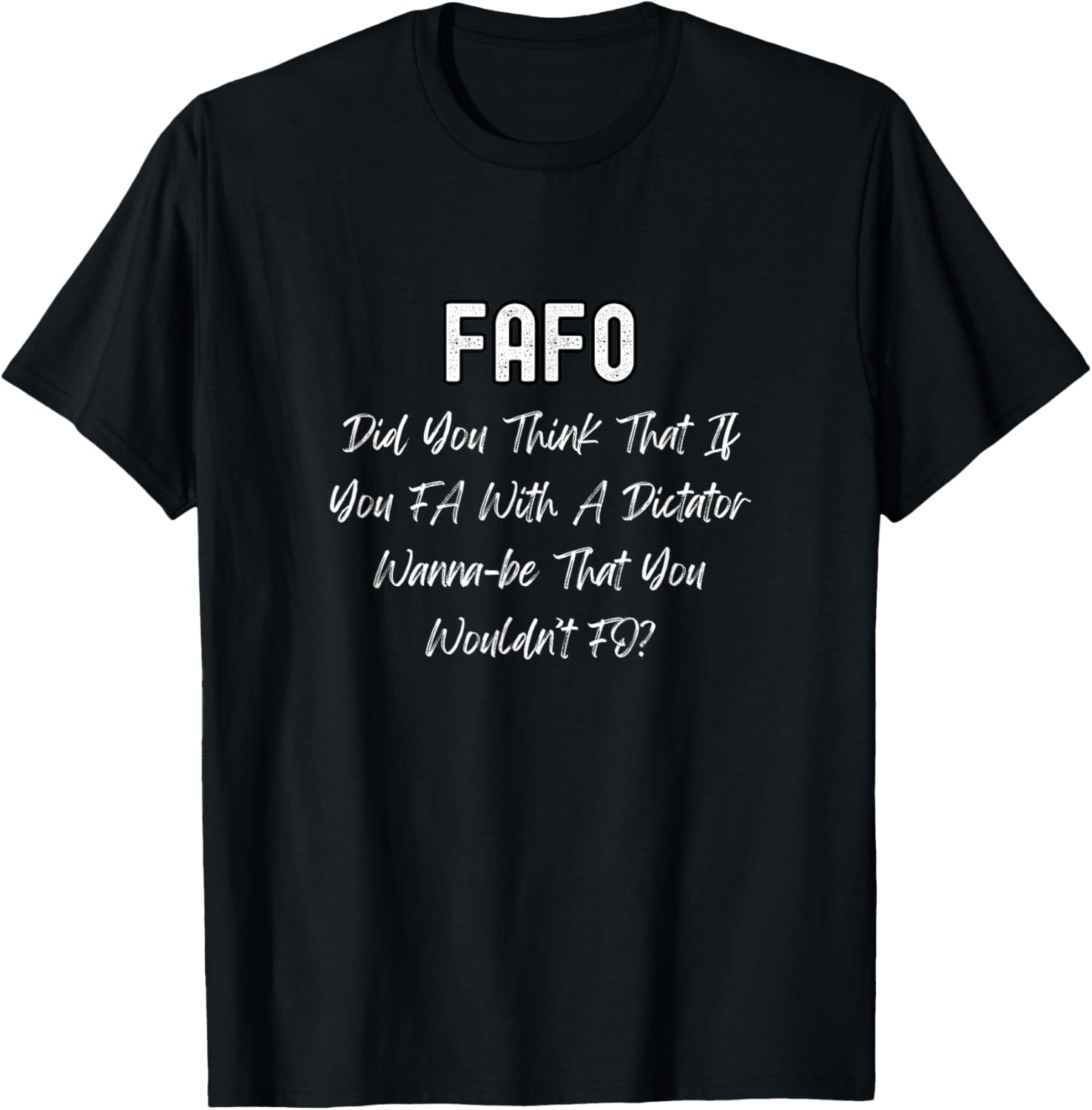 Anti MAGA Message About FAFO From Democrats and Independents