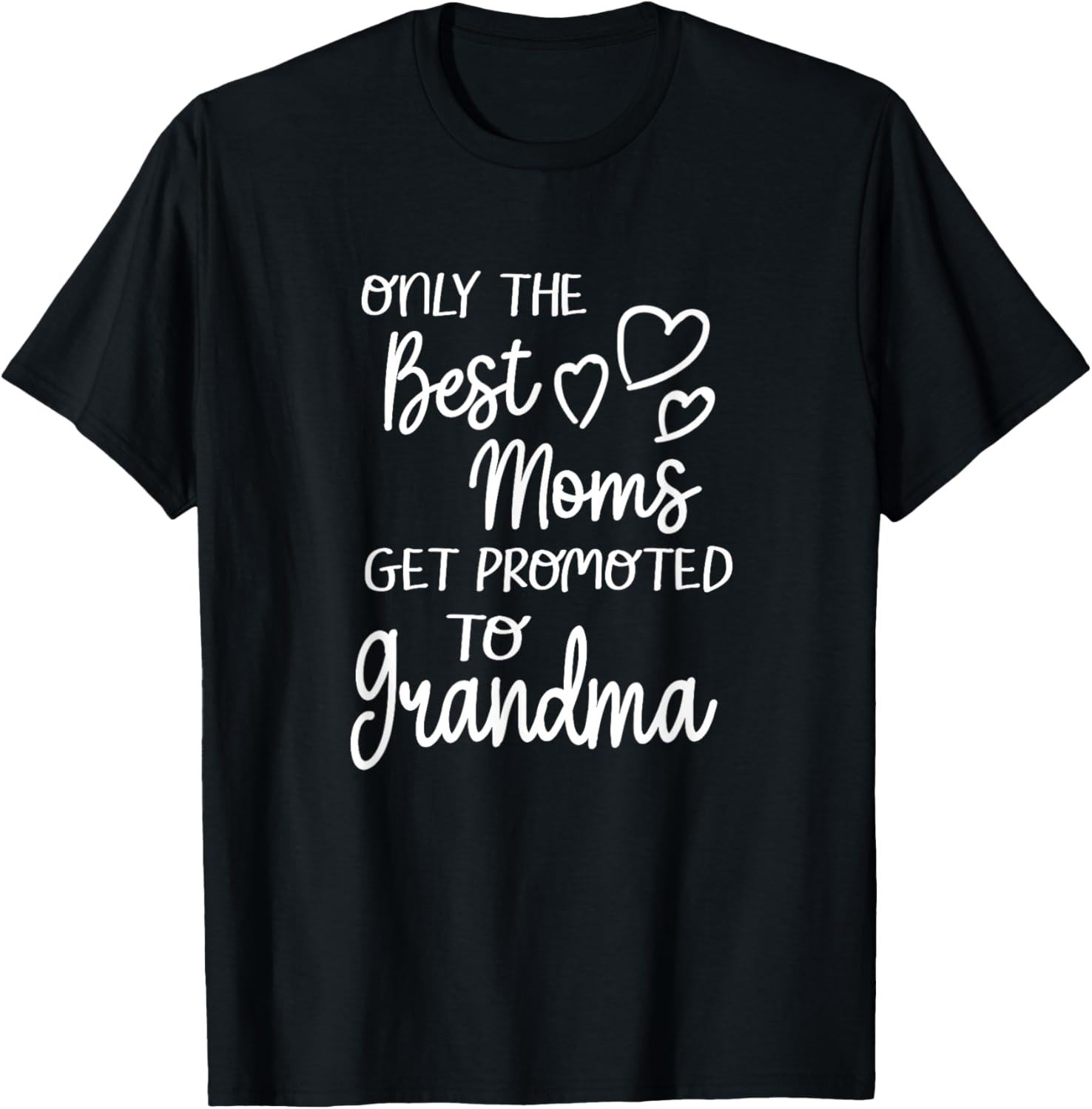 Best Moms Get Promoted To Grandma for Special Grandmother
