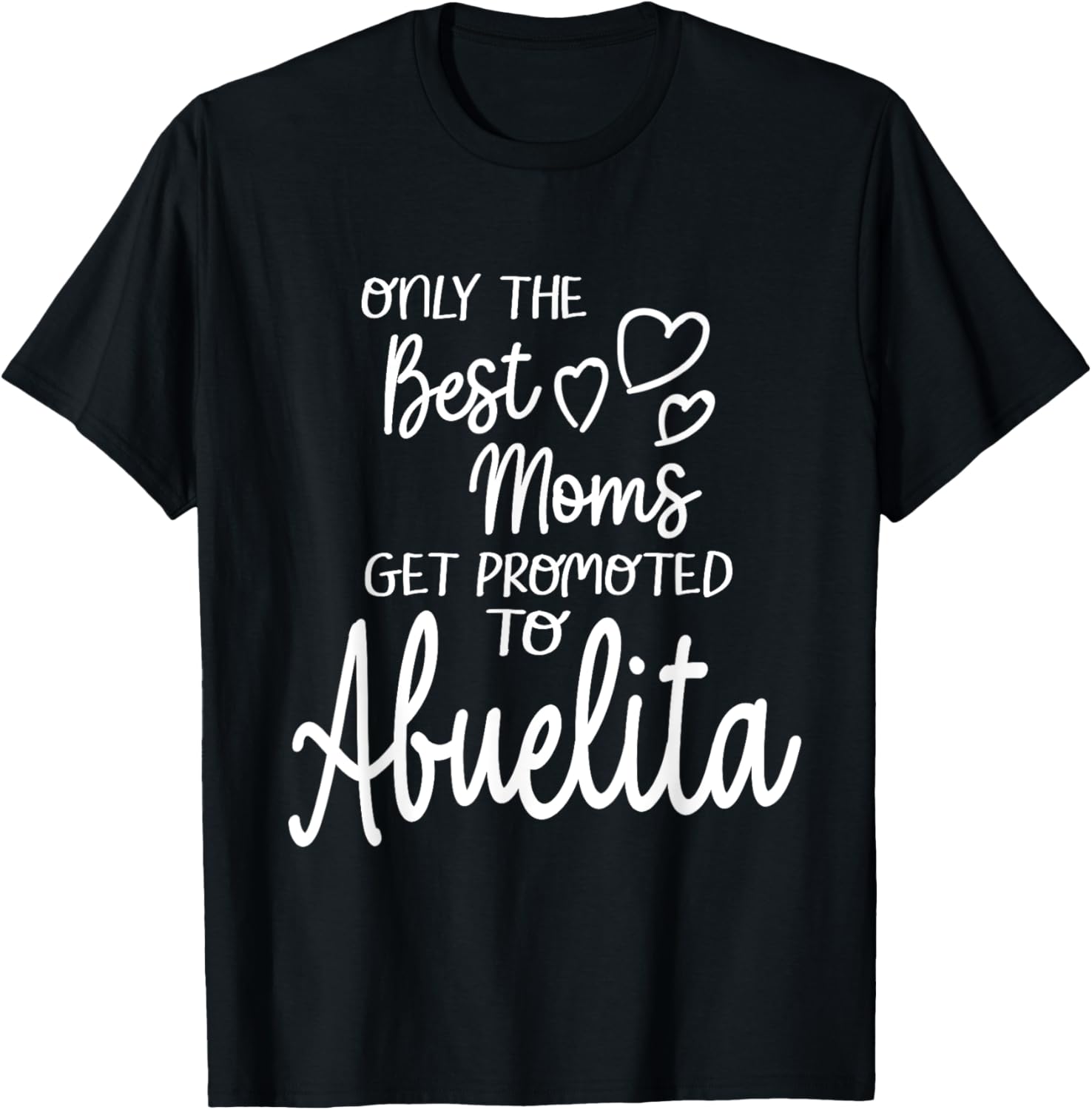 Best Moms Get Promoted To Abuelita Mexican Spanish Grandma