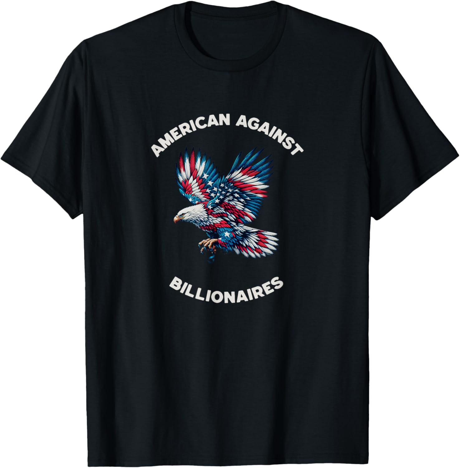 Anti Trump Anti Billionaire American