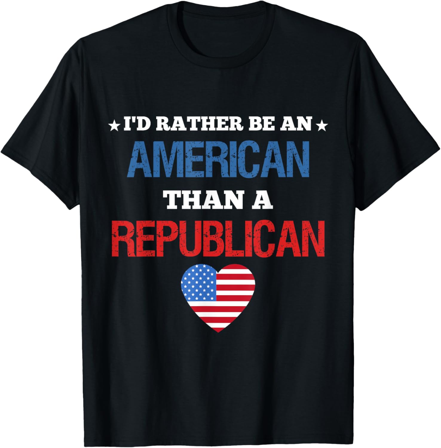 Anti Trump Id Rather Be American Than Republican Patriotic