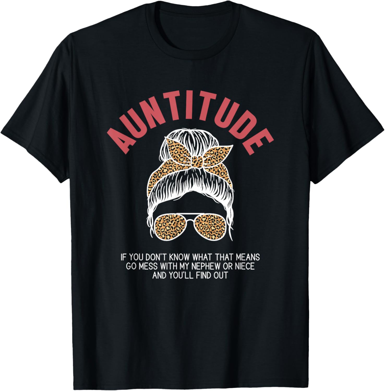 Auntie Auntitude Aunt If You Don't Know What That Means