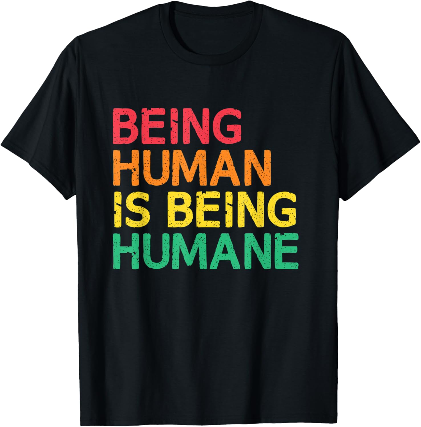 Being Human Is Being Humane Human Rights Social Justice