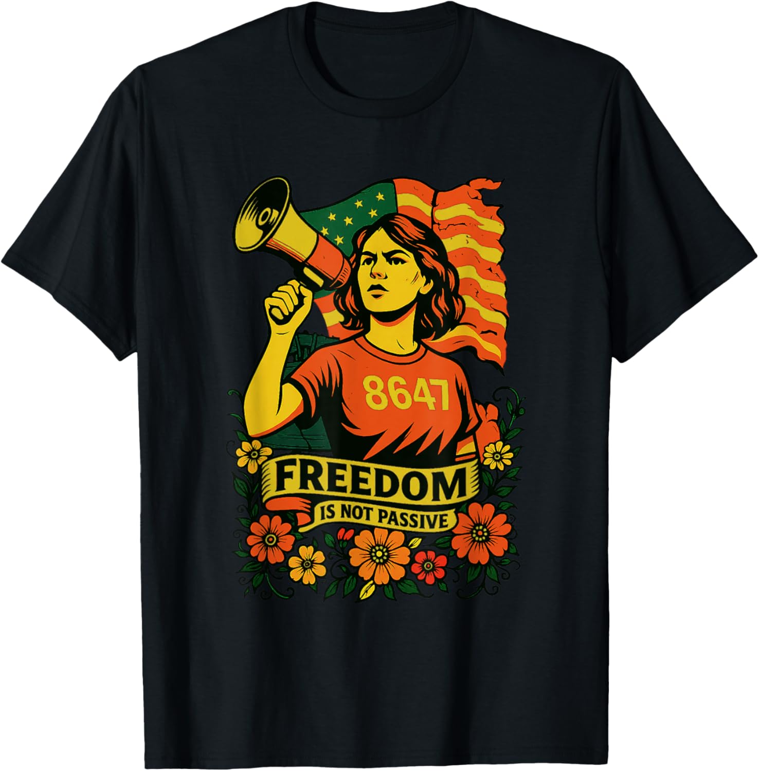 8647 Activist Design | Freedom Is Not Passive Protest Design