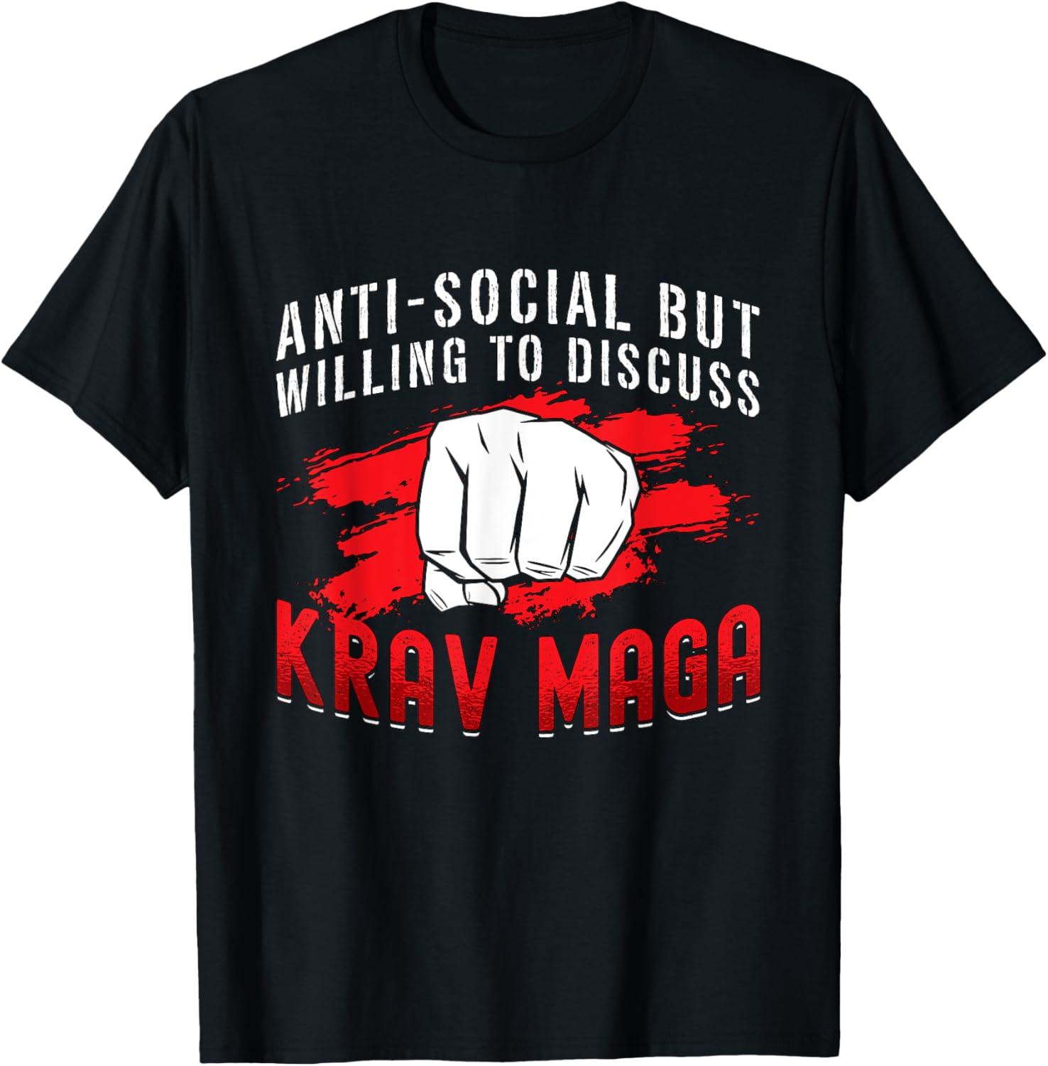 Anti Social But Willing To Defense Military Combat Krav Maga