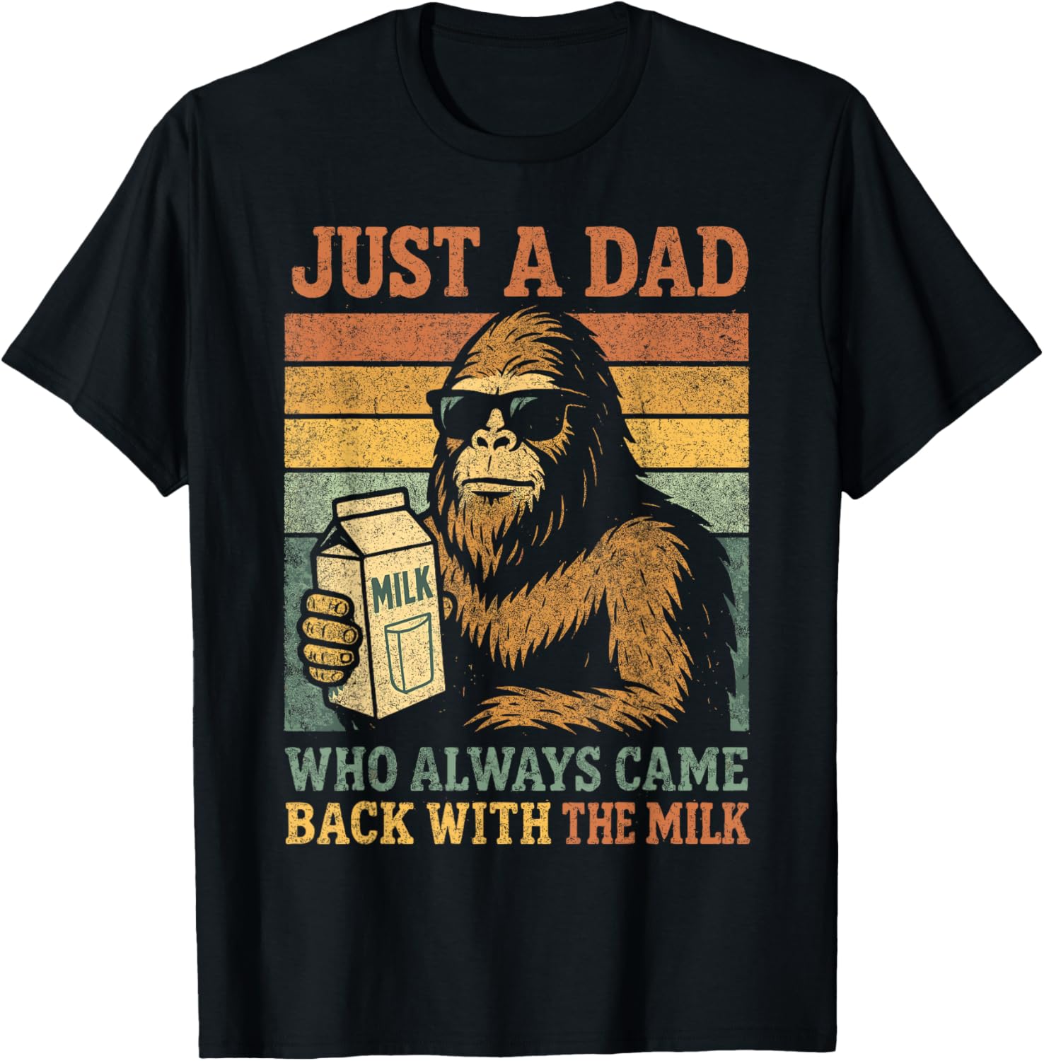 Bigfoot Papa, Just A Dad Who Always Came Back With The Milk